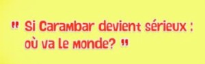 carambar sérieux