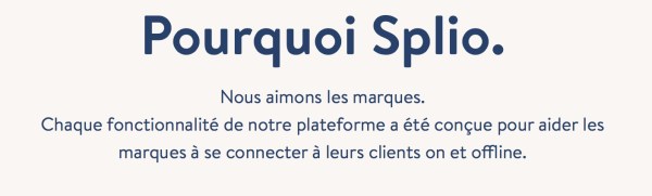pourquoi splio